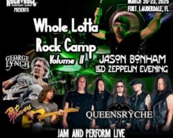 JASON BONHAM, QUEENSRŸCHE, GEORGE LYNCH And PAT TRAVERS Set For 'Whole Lotta Rock Camp Volume II'