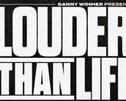 DANNY WIMMER PRESENTS Finalizes 10-Year Deal With Kentucky Venues For LOUDER THAN LIFE Festival