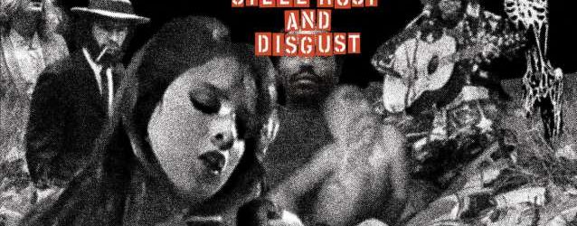 Steel, Rust And Disgust