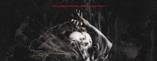 Collapse Of Pattern, Reverence Of Dust