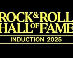 ROCK AND ROLL HALL OF FAME Announces Additional Presenters And Performers For 2025 Induction Ceremony
