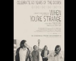 THE DOORS' 60th Anniversary Continues With 4K Remastering Of Grammy-Winning Documentary 'When You're Strange'